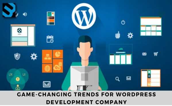 Game-Changing Trends for WordPress Development Company